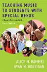 Alice Hammel, Alice Hourigan Hammel, Alice M. Hammel, Alice/ Hourigan Hammel, Ryan Hourigan, Ryan M. Hourigan - Teaching Music to Students With Special Needs