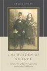 Cengiz Sisman, Cengiz (Assistant Professor of History Sisman, Cengiz (Professor of History Sisman, Sisman Cengiz - Burden of Silence