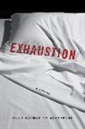 Anna K. Schaffner, Anna Katharina Schaffner, Schaffner Anna Katharina - Exhaustion