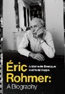 Antoine de Baecque, Antoine De Herpe Baecque, Baecque Antoine de, Antoine de Baecque, Noel Herpe, Noël Herpe... - Eric Rohmer
