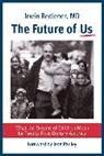 Irwin Redlener - Future of Us