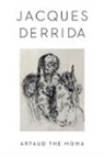 Jacques Derrida - Artaud the Moma