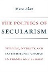 Murat Akan - Politics of Secularism