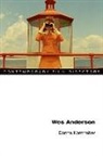 Donna Kornhaber - Wes Anderson