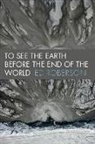 Ed Roberson - To See the Earth Before the End of the World