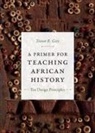 Trevor R Getz, Trevor R. Getz - Primer for Teaching African History