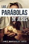 James Montgomery Boice - Las Parábolas de Jesús (the Parables of Jesus)