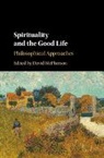 David McPherson, David (Creighton University Mcpherson, David McPherson, David (Creighton University Mcpherson, McPherson David - Spirituality and the Good Life