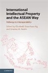 Elizabeth Siew Ng, Elizabeth Siew-Kuan Ng, Elizabeth Siew-Kuan (National University of Si Ng, Graeme Austin, Graeme W Austin, Graeme W. Austin... - International Intellectual Property and the Asean Way