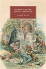 Claire Wood, Claire (University of York) Wood, Wood Claire - Dickens and the Business of Death