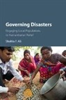 Shahla F. Ali, Shahla F. (The University of Hong Kong) Ali, Ali Shahla F. - Governing Disasters