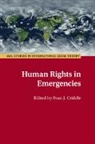 Evan J. Criddle, Evan J. Criddle, Criddle Evan J. - Human Rights in Emergencies