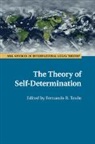 Fernando R. Tes¿n, Fernando R. Teson, Fernando R. (Florida State University) Teson, Fernando R. Teson, Fernando R. Tesón - Theory of Self-Determination