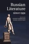 Evgeny (University of Sheffield) Lipovet Dobrenko, Evgeny Dobrenko, Evgeny (University of Sheffield) Dobrenko, Dobrenko Evgeny, Mark Lipovetsky, Mark (University of Colorado Boulder) Lipovetsky... - Russian Literature Since 1991