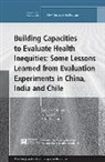 Sanjeev Sridharan, Sanjeev Zhao Sridharan, April Nakaima, Sanjeev Sridharan, Kun Zhao - Building Capacities to Evaluate Health Inequities: Some Lessons