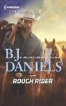 B. J. Daniels - Rough Rider