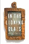 Rebecca K. Shrum, Rebecca K. (Assistant Professor Shrum - In the Looking Glass
