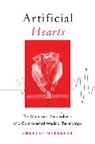 Shelley Mckellar, Shelley (Jason A. Hannah Chair in the Hi Mckellar, Shelley (Jason A. Hannah Chair in the History of Medicine McKellar, McKellar Shelley - Artificial Hearts