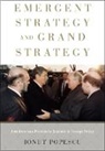 Ionut Popescu, Ionut (Adjunct Assistant Professor Popescu, Ionut (Assistant Professor of Political S Popescu, Ionut (Assistant Professor of Political Science Popescu, Ionut C. Popescu - Emergent Strategy and Grand Strategy