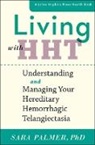 Sara Palmer, Sara (Assistant Professor Palmer - Living With Hht