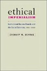 Zachary M. Schrag, Zachary M. (Assistant Professor Schrag, Schrag Zachary M. - Ethical Imperialism