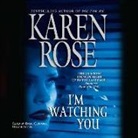 Karen Rose - I'm Watching You (Hörbuch)