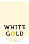 Susan Falls - White Gold