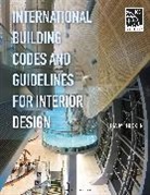 Lisa M Tucker, Lisa M. Tucker, Lisa M. (Virginia Polytechnic Institute and State University Tucker, Tucker Lisa M. - International Building Codes and Guidelines for Interior Design