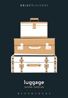 Professor Susan (Wake Forest University Harlan, Susan Harlan, Susan (Wake Forest University Harlan, Ian Bogost, Christopher Schaberg - Luggage
