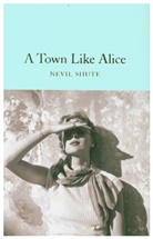 Nevil Shute - A Town Like Alice