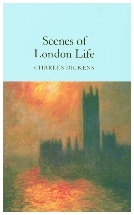 Charles Dickens, George Cruikshank, George (Illustrator) Cruikshank - Scenes of London Life - From 'Sketches by Boz'
