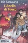 Pierdomenico Baccalario, A. Buscaglia - L'anello di fuoco. Century