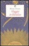 Mark Twain - Viaggio in paradiso