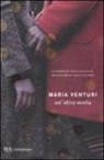 Maria Venturi - Un'altra storia