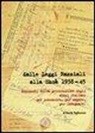 Nando Tagliacozzo - Dalle leggi razziali alla Shoà 1938-45. Documenti della persecuzione degli ebrei per conoscere, per capire, per insegnare