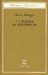 Martin Heidegger, L. Amoroso, Herrmann F. W. Von - La poesia di Hölderlin