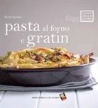 Bruno Barbieri, R. Lettieri, Riccardo Lettieri - Pasta al forno e gratin