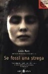Celia Rees - Se fossi una strega