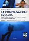 Federico Mana - La compensazione evoluta. Dalla compensazione oltre il limite respiratorio alla manovra hands free