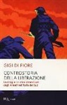 Gigi Di Fiore - Controstoria della Liberazione. Le stragi e i crimini dimenticati degli alleati nell'Italia del Sud