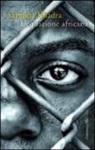 Yasmina Khadra - L'equazione africana