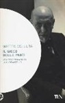 Matteo Collura - Il gioco delle parti. Vita straordinaria di Luigi Pirandello