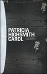 Patricia Highsmith - Carol