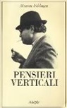 Morton Feldman, B. H. Friedman - Pensieri verticali