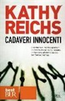 Kathy Reichs - Cadaveri innocenti