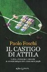 Paolo Foschi - Il castigo di Attila