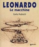 Carlo Pedretti - Leonardo. Le macchine