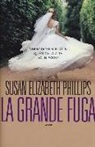 Susan Elizabeth Phillips - La grande fuga