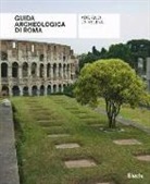 A. La Regina - Guida archeologica di Roma