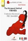 Lucia Cannone - The Abramovic method for kids-Il metodo Abramovic per bambini